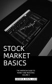 Stock Market Basics (The American Guide to Money and Investing) (eBook, ePUB) Stock Market Basics (The American Guide to Money and Investing) (eBook, ePUB)