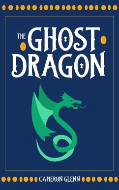 Cover The Ghost Dragon (eBook, ePUB)