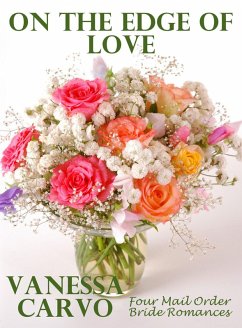 Cover On the Edge of Love (Four Mail Order Bride Romances) (eBook, ePUB)