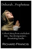 Deborah...Prophetess (eBook, ePUB) Deborah...Prophetess (eBook, ePUB)