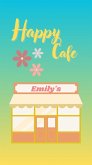 Emily's Happy Cafe (eBook, ePUB)