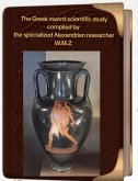 The Greek sword: a scientific study compiled by the specialized Alexandrian researcher W.M.Z. (eBook, ePUB)