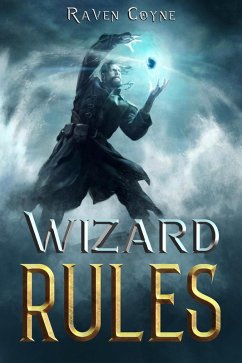 Wizard Rules Book II (A Wizard Makepeace Tale) (eBook, ePUB) - Coyne, Raven