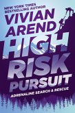 High Risk: Pursuit (Adrenaline Search & Rescue, #1) (eBook, ePUB) High Risk: Pursuit (Adrenaline Search & Rescue, #1) (eBook, ePUB)