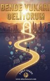 Bende Yukari Geliyorum (eBook, ePUB)