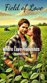Field of Love (eBook, ePUB) Field of Love (eBook, ePUB)