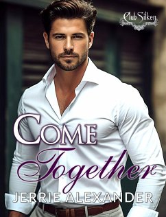 Cover Come Together (Club Silken, #3) (eBook, ePUB)