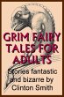 Grim Fairy Tales for Adults (eBook,... - Bild 1