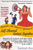 Shameless Self-Advert of Spectrum of Self-Obsessed Sentient Stupidities (eBook, ePUB) Shameless Self-Advert of Spectrum of Self-Obsessed Sentient Stupidities (eBook, ePUB)