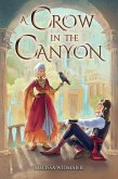 A Crow in the Canyon (Realm of Light, #2) (eBook, ePUB) A Crow in the Canyon (Realm of Light, #2) (eBook, ePUB)