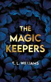 The Magic Keepers (eBook, ePUB)