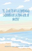 El secreto de la longevidad: Sabiduría de la zona azul de Nicoya (eBook, ePUB)