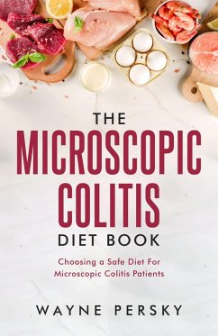 The Microscopic Colitis Diet Book (eBook, ePUB) - Persky, Wayne