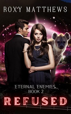 Refused (Eternal Enemies) (eBook, ePUB) - Matthews, Roxy