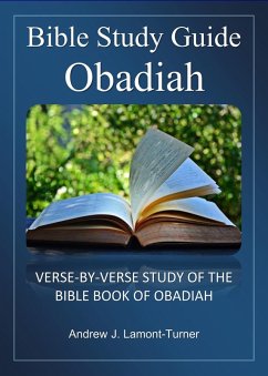 Bible Study Guide: Obadiah (Ancient Words Bible Study Series) (eBook, ePUB) - Lamont-Turner, Andrew J.