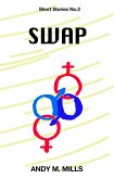 Swap (Short Stories, #2) (eBook, ePUB) Swap (Short Stories, #2) (eBook, ePUB)