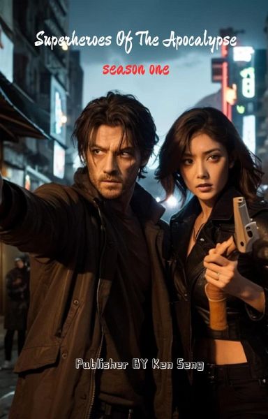 Superheroes Of The Apocalypse season one (eBook, ePUB)