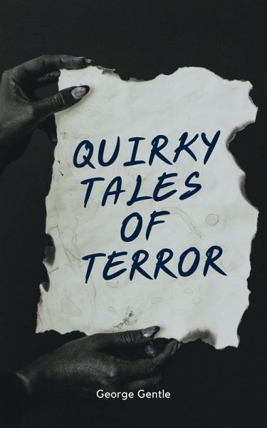 Quirky Tales of Terror. (eBook, ePUB)