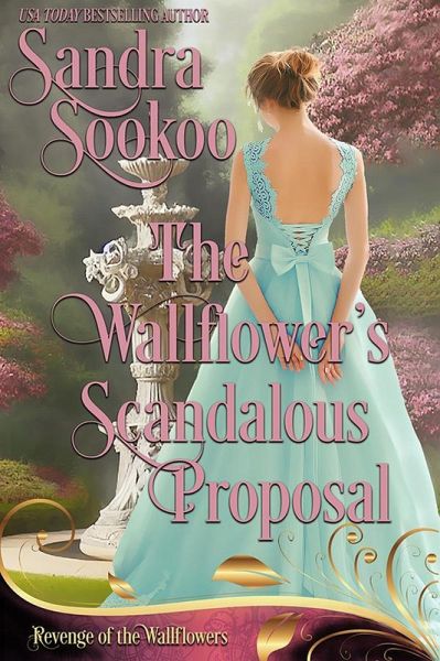 The Wallflower's Scandalous Proposal (Revenge of the Wallflowers, #23) (eBook, ePUB)