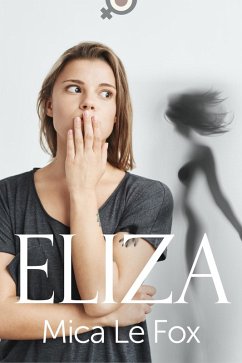 Eliza (eBook, ePUB) - Fox, Mica Le