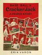 Base ball & Cracker Jack : A Prized... - Bild 1