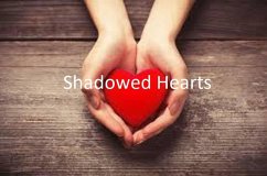 Cover Shadowed Hearts (eBook, ePUB)