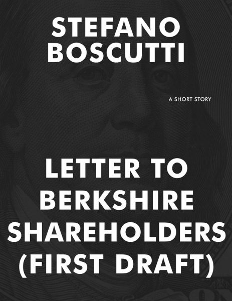 Letter To Berkshire Shareholders (First Draft) (Short Story) (eBook, ePUB)