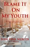 Blame it on my Youth (eBook, ePUB) Blame it on my Youth (eBook, ePUB)