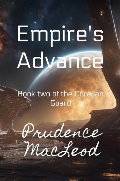 Cover Empire's Advance (Corelian Guard series, #2) (eBook, ePUB)