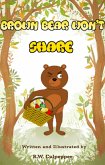 Brown Bear Won't Share (eBook, ePUB) Brown Bear Won't Share (eBook, ePUB)