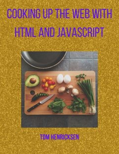 Cover Cooking up the web with HTML and JavaScript (eBook, ePUB)