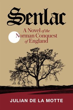 Cover Senlac (Book One): A Novel of the Norman Conquest of England (eBook, ePUB)