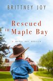 Rescued in Maple Bay (eBook, ePUB) Rescued in Maple Bay (eBook, ePUB)