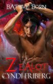 Zealot (Battle Born, #3) (eBook, ePUB) Zealot (Battle Born, #3) (eBook, ePUB)