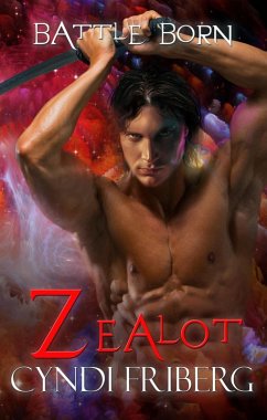 Cover Zealot (Battle Born, #3) (eBook, ePUB)