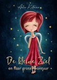 De kleine Ziel en haar grote Avontuur (eBook, ePUB)