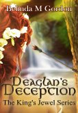 Deaglan's Decepton (The King's Jewel, #3) (eBook, ePUB)