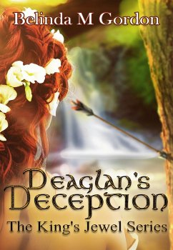Cover Deaglan's Decepton (The King's Jewel, #3) (eBook, ePUB)