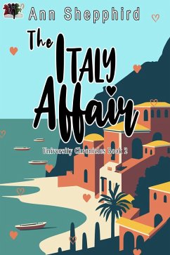 Cover The Italy Affair (University Chronicles, #2) (eBook, ePUB)