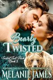 Bearly Twisted (Twisted Tail Pack, #2) (eBook, ePUB) Bearly Twisted (Twisted Tail Pack, #2) (eBook, ePUB)