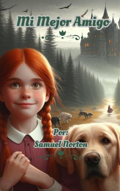 Cover Mi Mejir Amigo (FANTASIA, AVENTURA, MAGIA, FICCION, CUENTOS INFANTILES., #1) (eBook, ePUB)