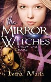 The Mirror Witches (Space Witches, #3) (eBook, ePUB) The Mirror Witches (Space Witches, #3) (eBook, ePUB)