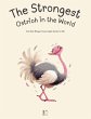 The Strongest Ostrich in the World And... - Bild 1