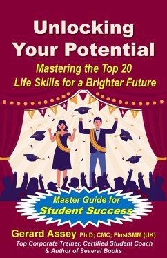 Cover Unlocking Your Potential: Mastering the Top 20 Life Skills for a Brighter Future (eBook, ePUB)