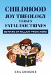 Childhood Joy Theology versus Fatal... - Bild 1