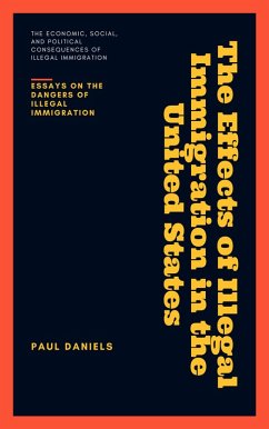 Cover The Effects of Illegal Immigration in the United States (eBook, ePUB)