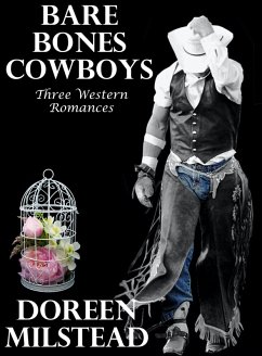 Cover Bare Bones Cowboys: Three Western Romances (eBook, ePUB)
