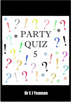 Party Quiz 5 (eBook, ePUB) - Yeaman, E J