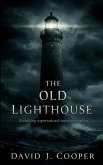 The Old Lighthouse (eBook, ePUB) The Old Lighthouse (eBook, ePUB)
