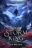 The Storm King (Realm of Camellia Series, #2) (eBook, ePUB) The Storm King (Realm of Camellia Series, #2) (eBook, ePUB)